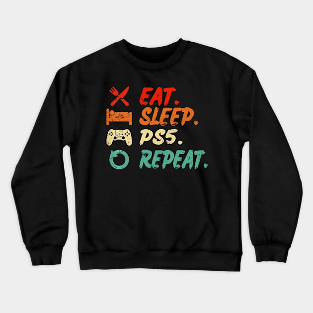 Eat Sleep PS5 Repeat Vintage Crewneck Sweatshirt by ruffianlouse